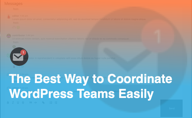 WordPress content teams easily